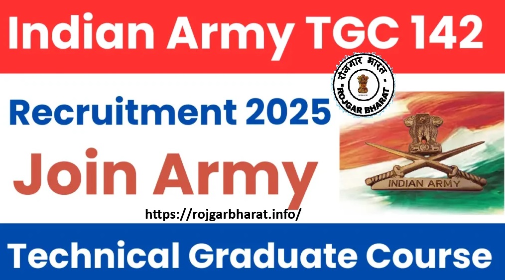 Indian Army TGC 142 Recruitment 2025
